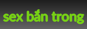 sex bắn trong